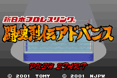 Shin Nihon Pro Wrestling - Toukon Retsuden Advance Title Screen